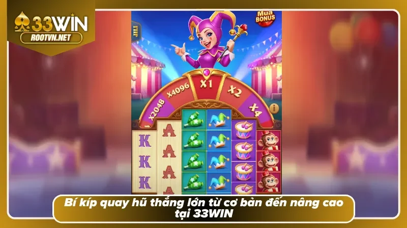 Chiến lược quay hũ săn Jackpot cực kỳ có lợi
